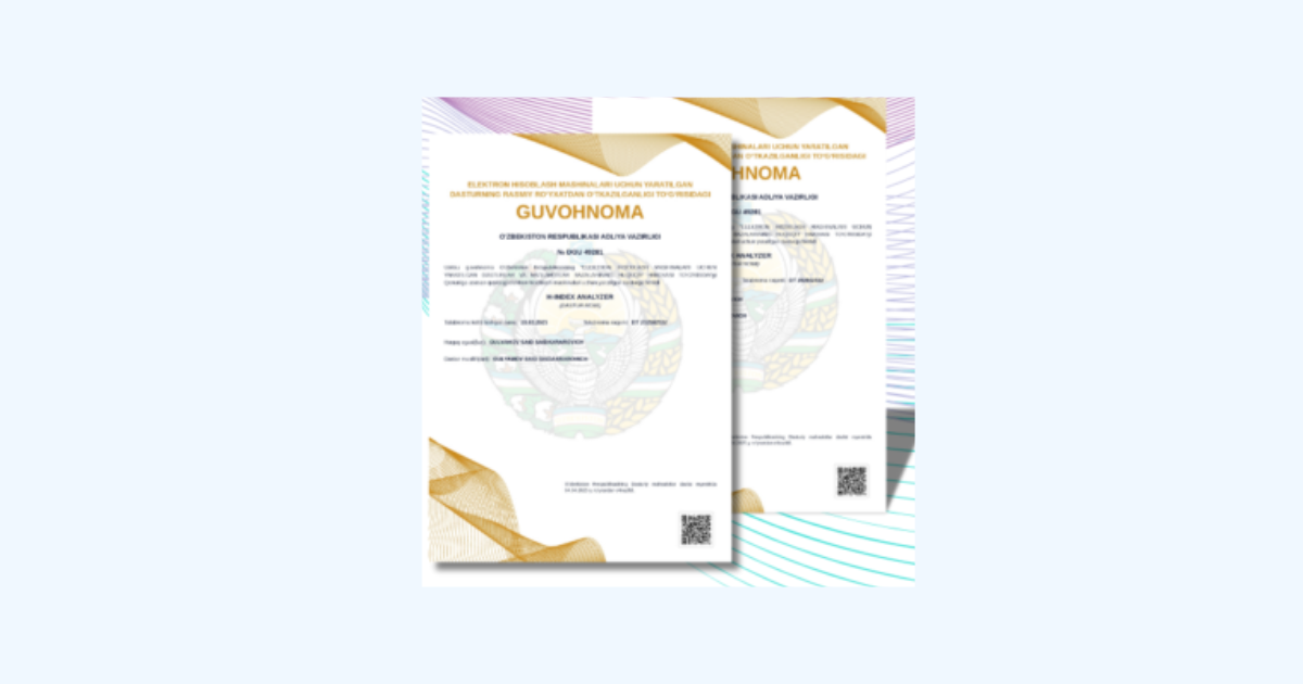 International Cybersecurity Law and Governance (Graduate)Professor Said Gulyamov’s H-INDEX ANALYZER Program Officially Registered